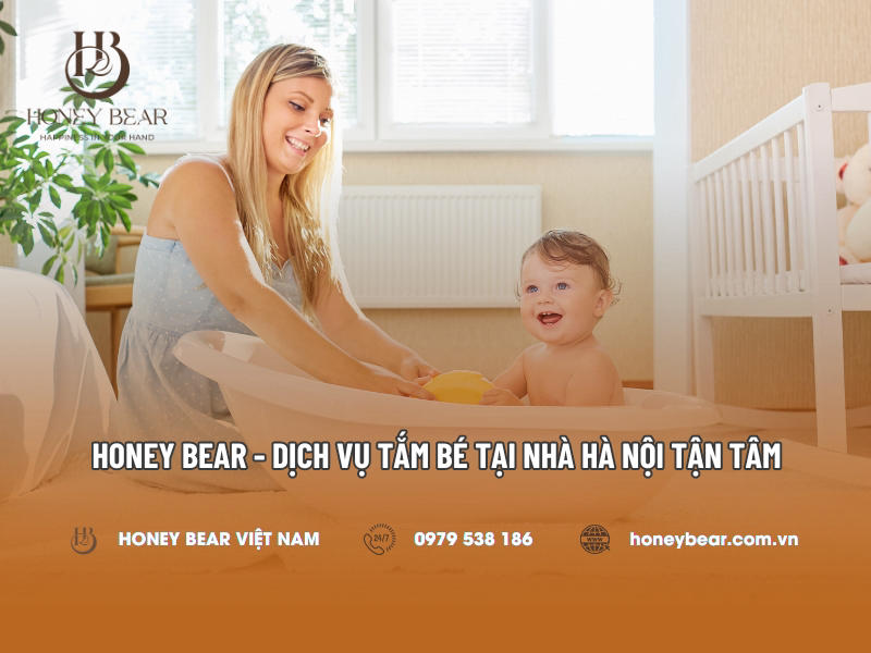 Honey Bear - Dịch vụ tắm bé tại Hà Nội tận tâm, uy tín