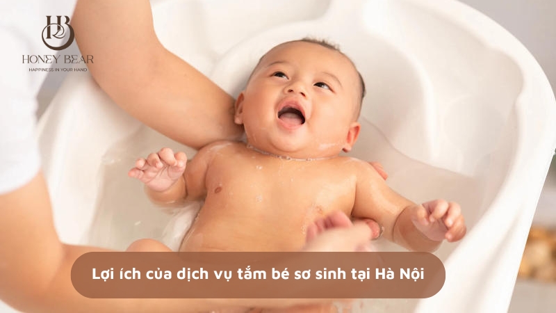 Lợi ích của dịch vụ tắm bé sơ sinh tại Hà Nội