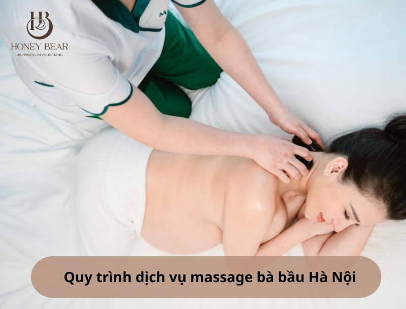 Quy trình dịch vụ massage bầu Hà Nội