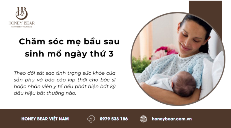 Chăm sóc mẹ bầu sau sinh mổ ngày thứ 3