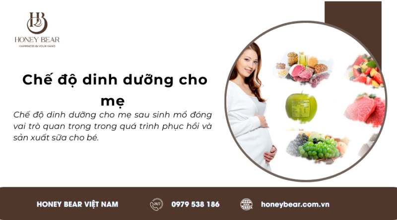 Chế độ dinh dưỡng cho mẹ