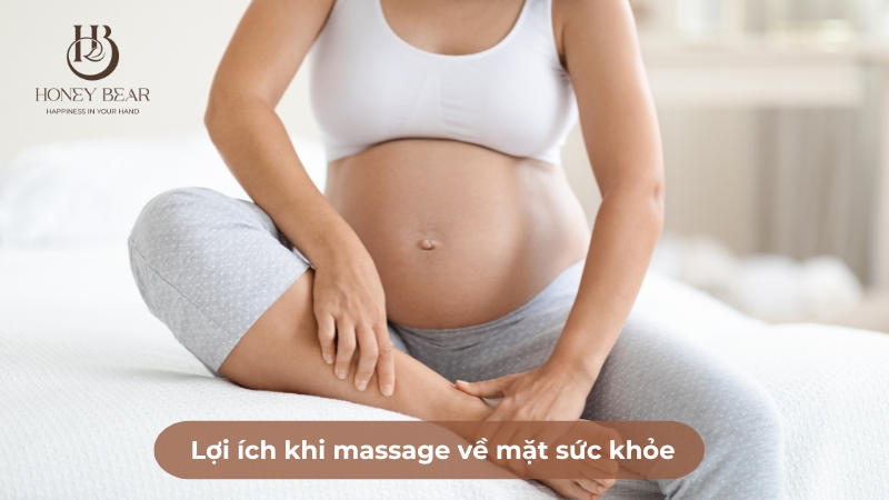 Lợi ích khi massage chân bà bầu về mặt sức khỏe