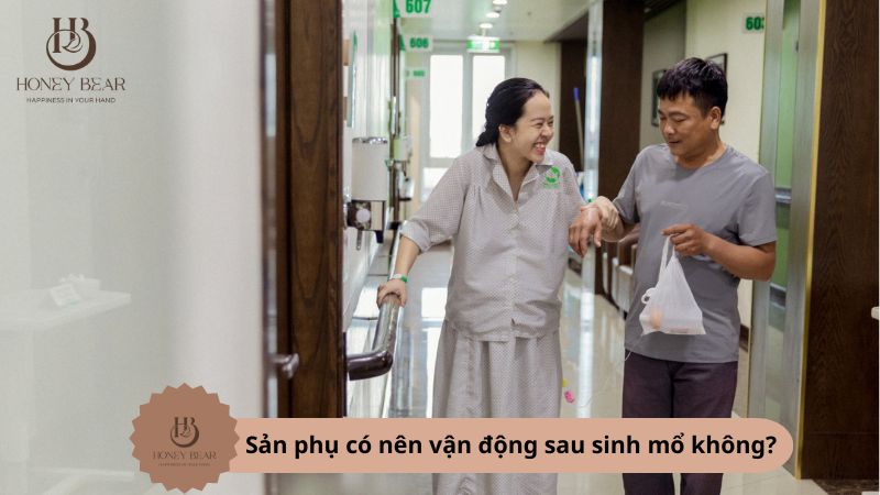 Sản phụ có nên vận động sau sinh mổ không?